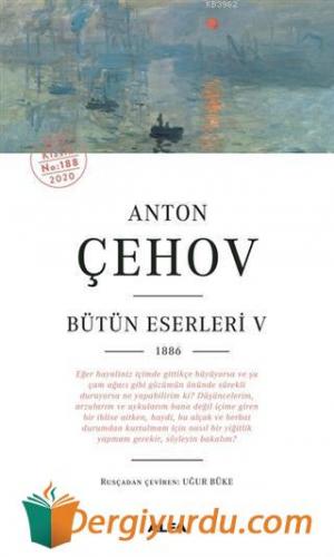 Anton Çehov Bütün Eserleri 5 Anton Pavloviç Çehov