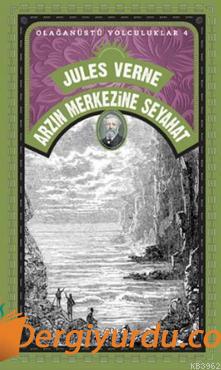 Arzın Merkezine Seyahat Jules Verne