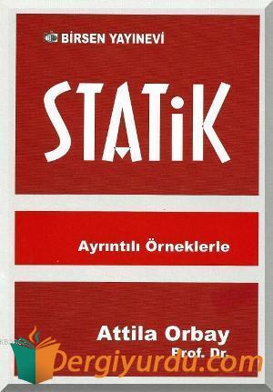 Ayrıntılı Örneklerle Statik Attila Orbay