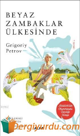 Beyaz Zambaklar Ülkesinde Grigoriy Petrov