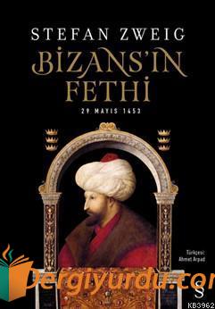 Bizans'ın Fethi Stefan Zweig
