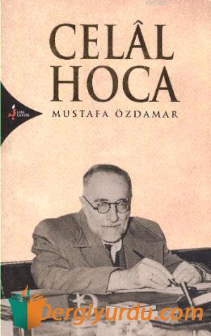 Celal Hoca Mustafa Özdamar