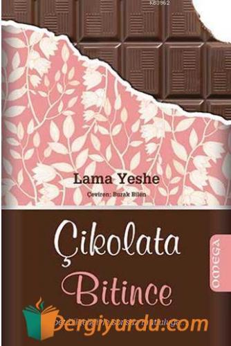 Çikolata Bitince Lama Yeshe
