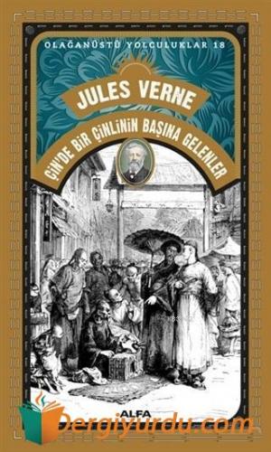 Çin'de Bir Çinlinin Başına Gelenler Jules Verne