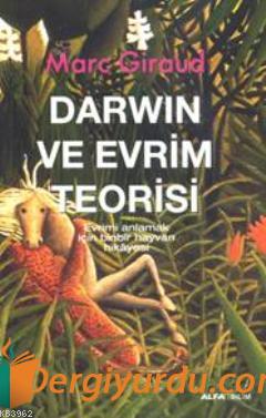Darwin ve Evrim Teorisi Marc Giraud