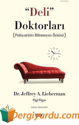 Deli Doktorları Jeffrey A. Lieberman