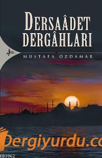 Dersaadet Dergahları Mustafa Özdamar