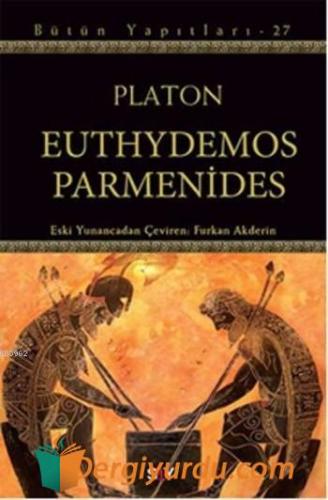 Euthydemos ve Parmenides Platon ( Eflatun )