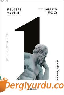 Felsefe Tarihi 1 - Antik Yunan (Ciltli) Umberto Eco