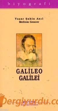 Galileo Galilei Yaşar Şahin Anıl