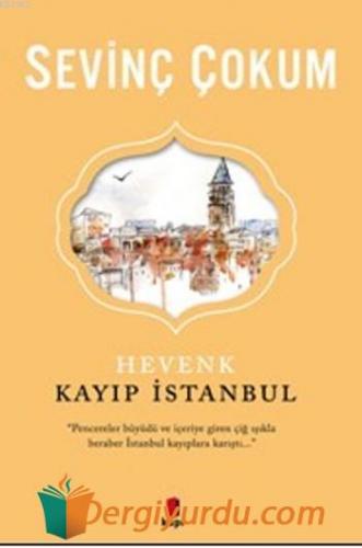 Hevenk Kayıp İstanbul Sevinç Çokum