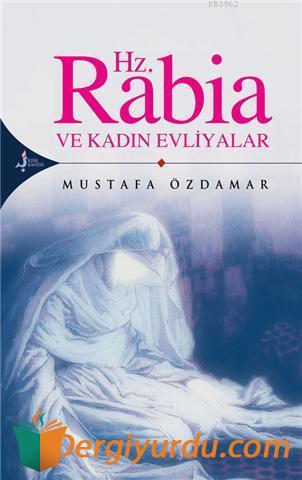 Hz. Rabia Mustafa Özdamar