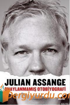 Julian Assange Onaylanmamış Otobiyografi