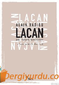 Lacan - Anti-Felsefe Seminerleri Alain Badiou