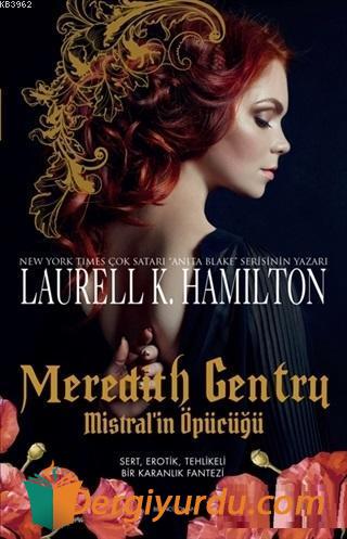 Meredith Gentry Mistral'in Öpücüğü Laurell K. Hamilton