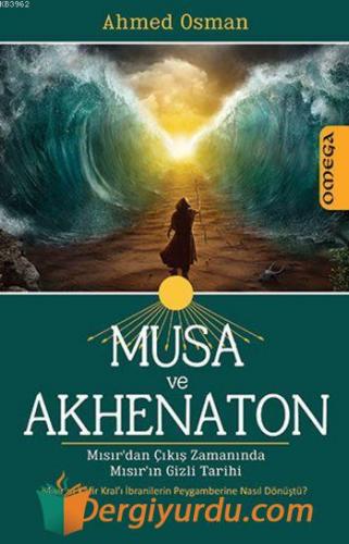 Musa ve Akhenaton Ahmed Osam