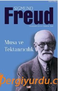 Musa Ve Tektanrıcılık Sigmund Freud