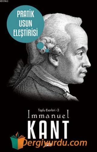 Pratik Usun Eleştirisi Immanuel Kant