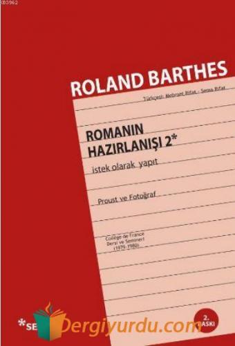Romanın Hazırlanışı 2 Roland Barthes