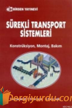 Sürekli Transport Sistemleri M. Koray Kesikçi