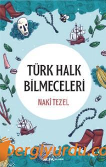 Türk Halk Bilmeceleri Naki Tezel