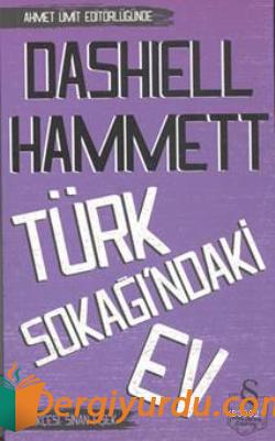 Türk Sokağındaki Ev Dashiell Hammett