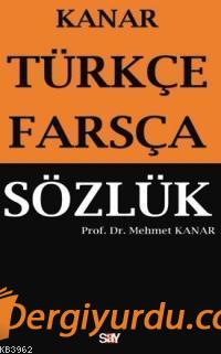 Türkçe - Farsça Sözlük Mehmet Kanar