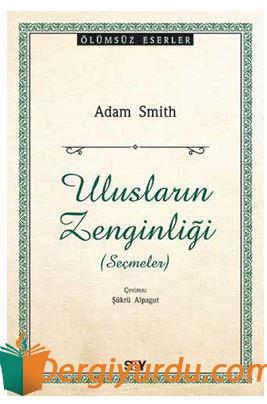 Ulusların Zenginliği (Seçmeler) Adam Smith