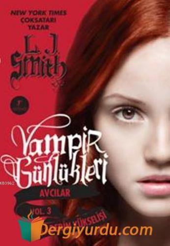 Vampir Günlükleri - Kaderin Yükselişi L. J. Smith