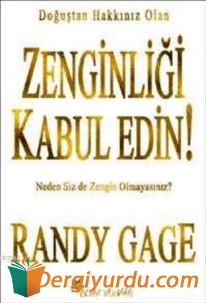 Zenginliği Kabul Edin Randy Gage