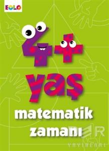 4+ Yaş Matematik Zamanı 4+ Yaş Matematik Zamanı