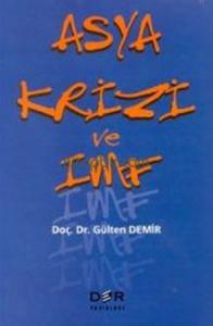 ASYA KRİZİ VE IMF