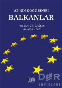 AB'nin Doğu Sınırı Balkanlar AB'nin Doğu Sınırı Balkanlar