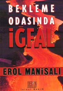 BEKLEME ODASINDA İĞFAL