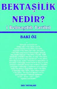 BEKTAŞİLİK NEDİR?