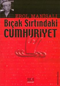 BIÇAK SIRTINDAKİ CUMHURİYET