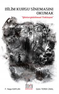 BİLİM KURGU SİNEMASINI OKUMAK BİLİM KURGU SİNEMASINI OKUMAK