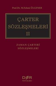 ÇARTER SÖZLEŞMELERİ 2 ÇARTER SÖZLEŞMELERİ 2