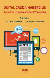 DİJİTAL ÇAĞDA HABERCİLİK DİJİTAL ÇAĞDA HABERCİLİK