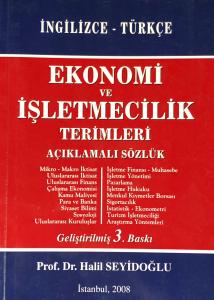 EKONOMİ VE İŞLETMECİLİK TERİMLERİ AÇIKLAMALI SÖZLÜK