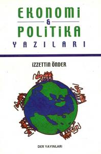 EKONOMİ ve POLİTİKA YAZILARI