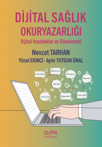 Dijital Sağlık Okuryazarlığı Dijital Sağlık Okuryazarlığı