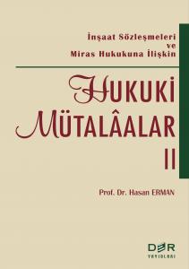 HUKUKİ MÜTALÂALAR II HUKUKİ MÜTALÂALAR II