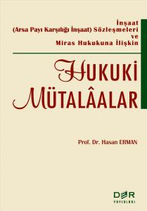 HUKUKİ MÜTALÂALAR HUKUKİ MÜTALÂALAR