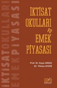 İKTİSAT OKULLARI VE EMEK PİYASASI