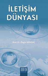 İLETİŞİM DÜNYASI İLETİŞİM DÜNYASI