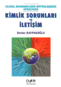 KİMLİK SORUNLARI VE İLETİŞİM