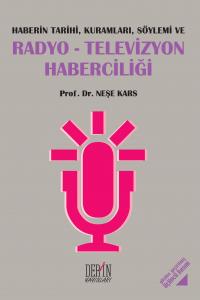 RADYO – TELEVİZYON HABERCİLİĞİ