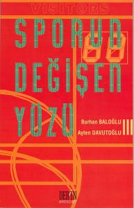 SPORUN DEĞİŞEN YÜZÜ