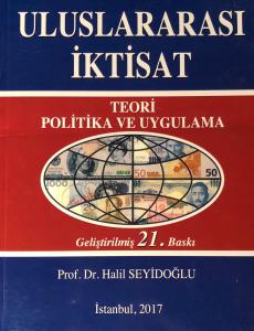 ULUSLARARASI İKTİSAT TEORİ POLİTİKA VE UYGULAMA